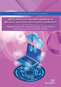 Applications of Machine Learning Big-Data Analytics and Cloud Computing