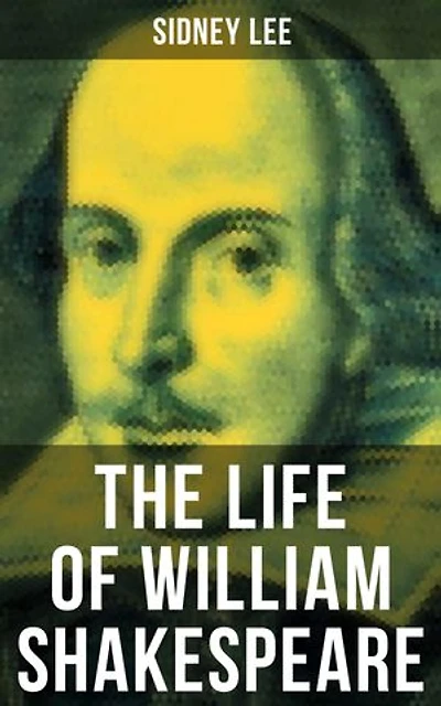 A Life of William Shakespeare