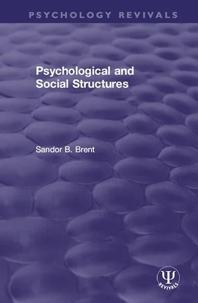 Psychological And Social Structures