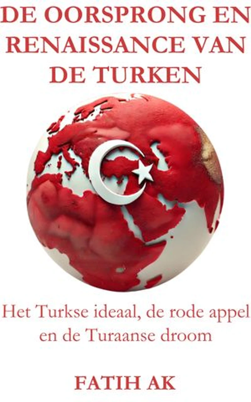 Die Entstehung und Renaissance der Türken: Das türkische Ideal, rote Apfel turanische Traum