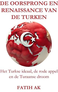 Die Entstehung und Renaissance der Türken: Das türkische Ideal, rote Apfel turanische Traum