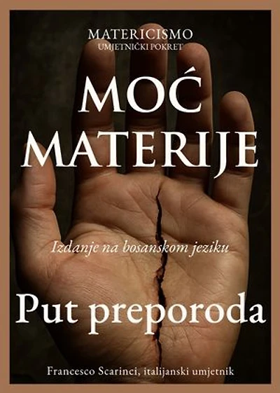 Moć materije: Put preporoda