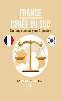 France-Corée du Sud: Un long combat pour la justice