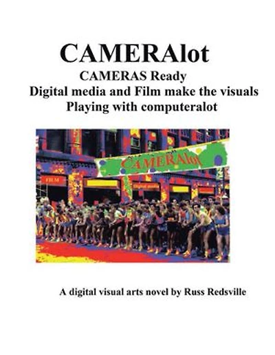Cameralot: Cameras Ready Digital Media and Film Make the Visuals Playing with Computeralot a Visual Arts Novel
