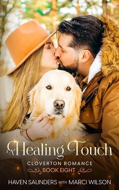 A Healing Touch: Cloverton Romance, #8
