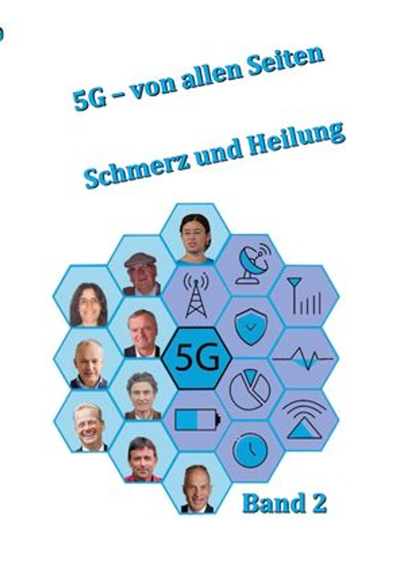 5G von allen Seiten, Band 2: Schmerz und Heilung