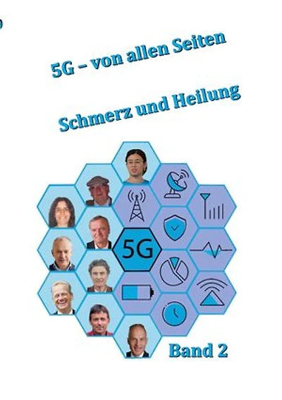 5G von allen Seiten, Band 2: Schmerz und Heilung