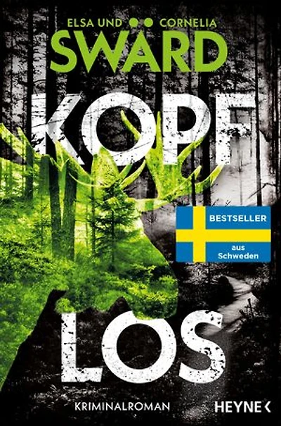 Kopflos: Kriminalroman - Nordisch, rasant, am Puls der Zeit – Das packende Bestseller-Debüt aus Schweden