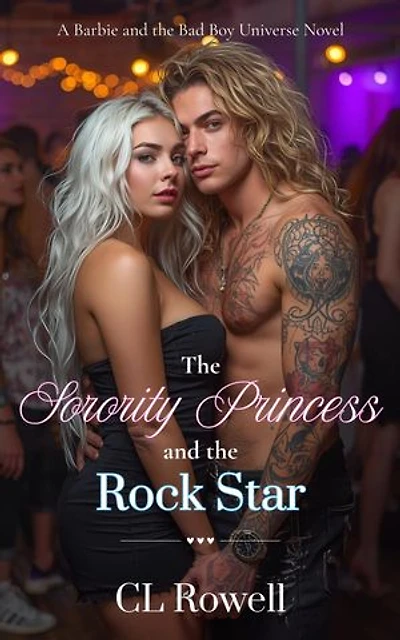 The Sorority Princess and her Rock Star