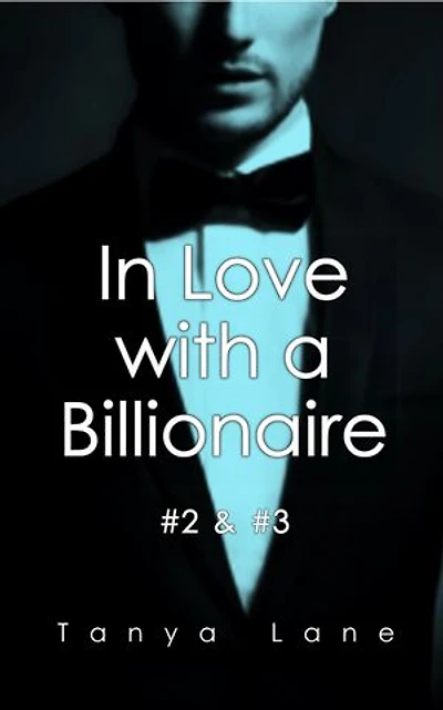 In Love with a Billionaire #2 & #3