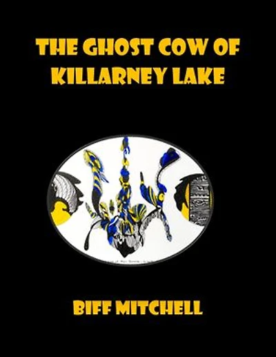 The Ghost Cow of Killarney Lake