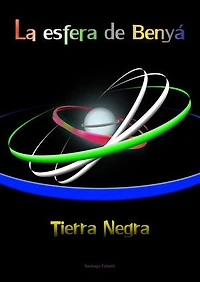 La esfera de Benyá: Tierra negra