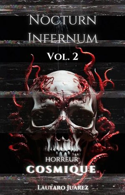 Nocturn Infernum Horreur Cosmique Vol. 2: Nocturn Infernum Universe, #2