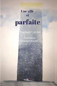 Une ville si parfaite: Roman jeunesse futuriste