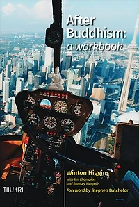 After Buddhism:a workbook