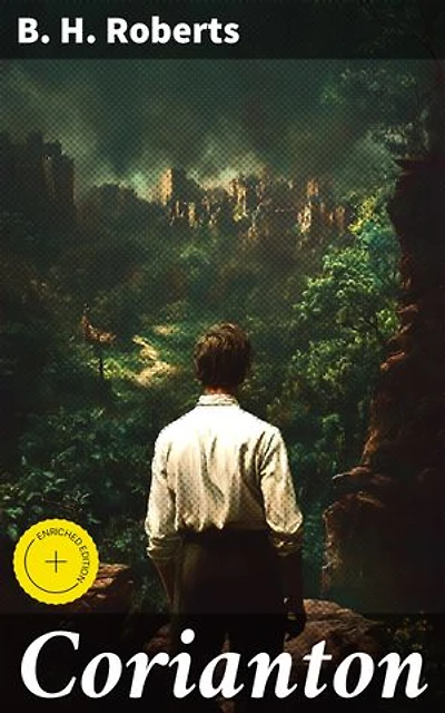 Corianton: Enriched edition. A Nephite Story