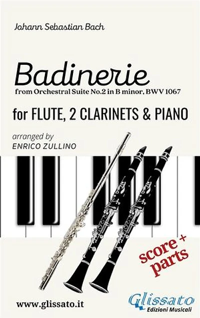"Badinerie" for Flute, 2 Clarinets and Piano (score & parts)