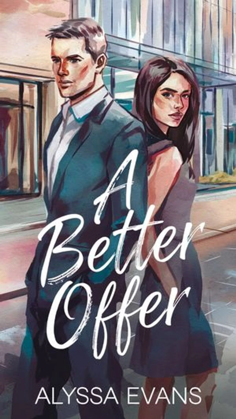 A Better Offer: A Contemporary Romance