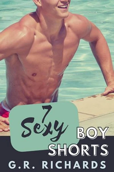 7 Sexy Boy Shorts