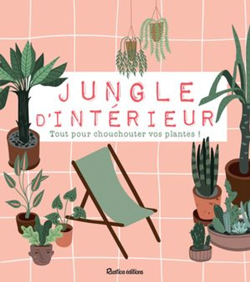 Jungle d'intérieur: techniques et réalisations en pas à