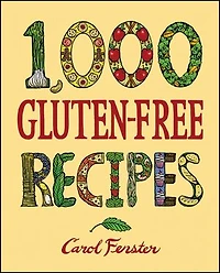 1,000 Gluten-Free Recipes