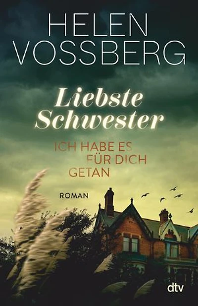 Liebste Schwester: Roman | Zwei Freundinnen. Zwei Schwestern. Eine dunkle Vergangenheit.