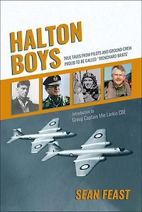 Halton Boys: True Tales From Pilots And Ground Crew Proud To Be Called 'trenchard Brats'