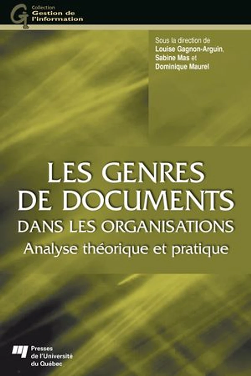 les genres de documents dans organisations: analyse théorique et pratique