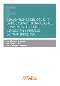 Implicaciones del COVID-19 en Fiscalidad internacional: Convenios de Doble Imposición y Precios de Transferencia