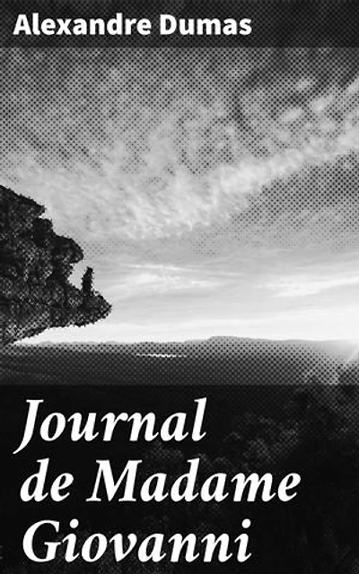 Journal de Madame Giovanni: Intrigues et passions au cœur de la Renaissance italienne
