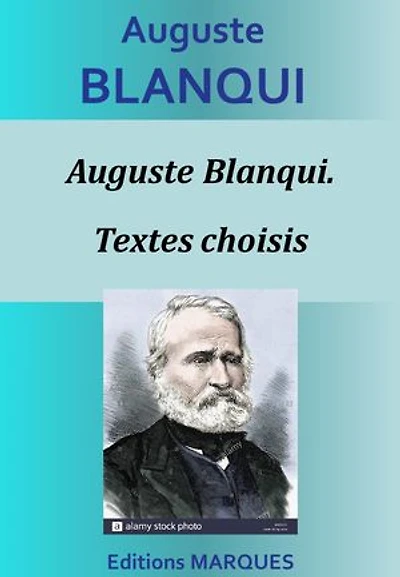 Auguste Blanqui. Textes choisis