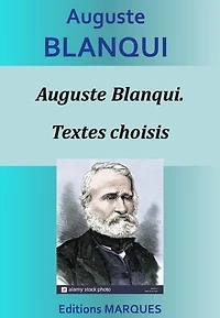 Auguste Blanqui. Textes choisis