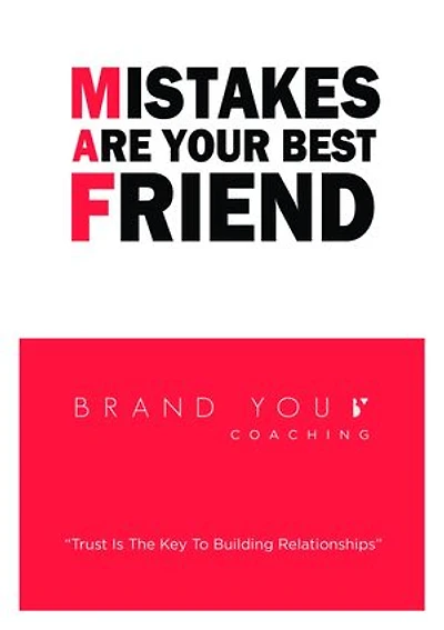 Mistakes Are Your Best Friend