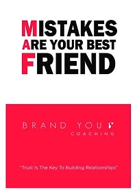 Mistakes Are Your Best Friend