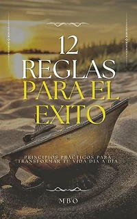 12 reglas para el exito: 01, #1