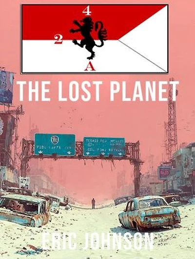 2-4 Cavalry Book 12: The Lost Planet: 2-4 Cavalry, #12