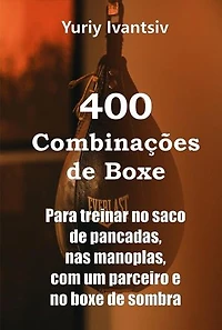 400 Combinações de Boxe