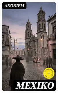 Mexiko: Verrijkte editie.