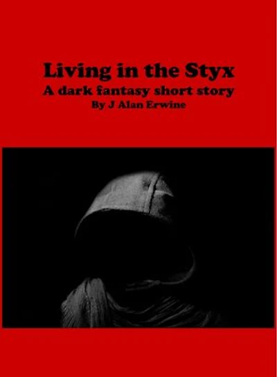Living in the Styx