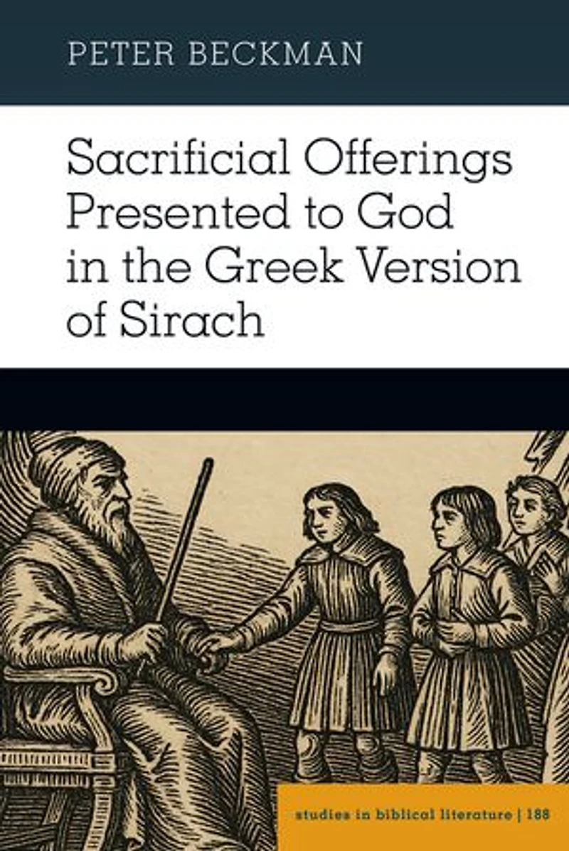 Sacrificial Offerings Presented to God the Greek Version of Sirach