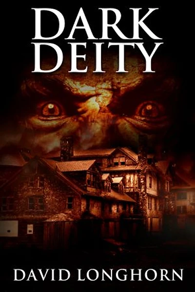 Dark Deity: Supernatural Suspense with Scary & Horrifying Monsters