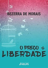 O PREÇO DA LIBERDADE