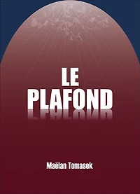 Le Plafond