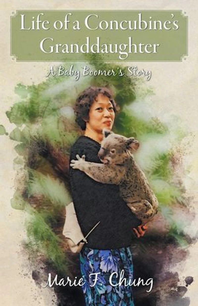 Life of A Concubine's Granddaughter: Baby Boomer's Story