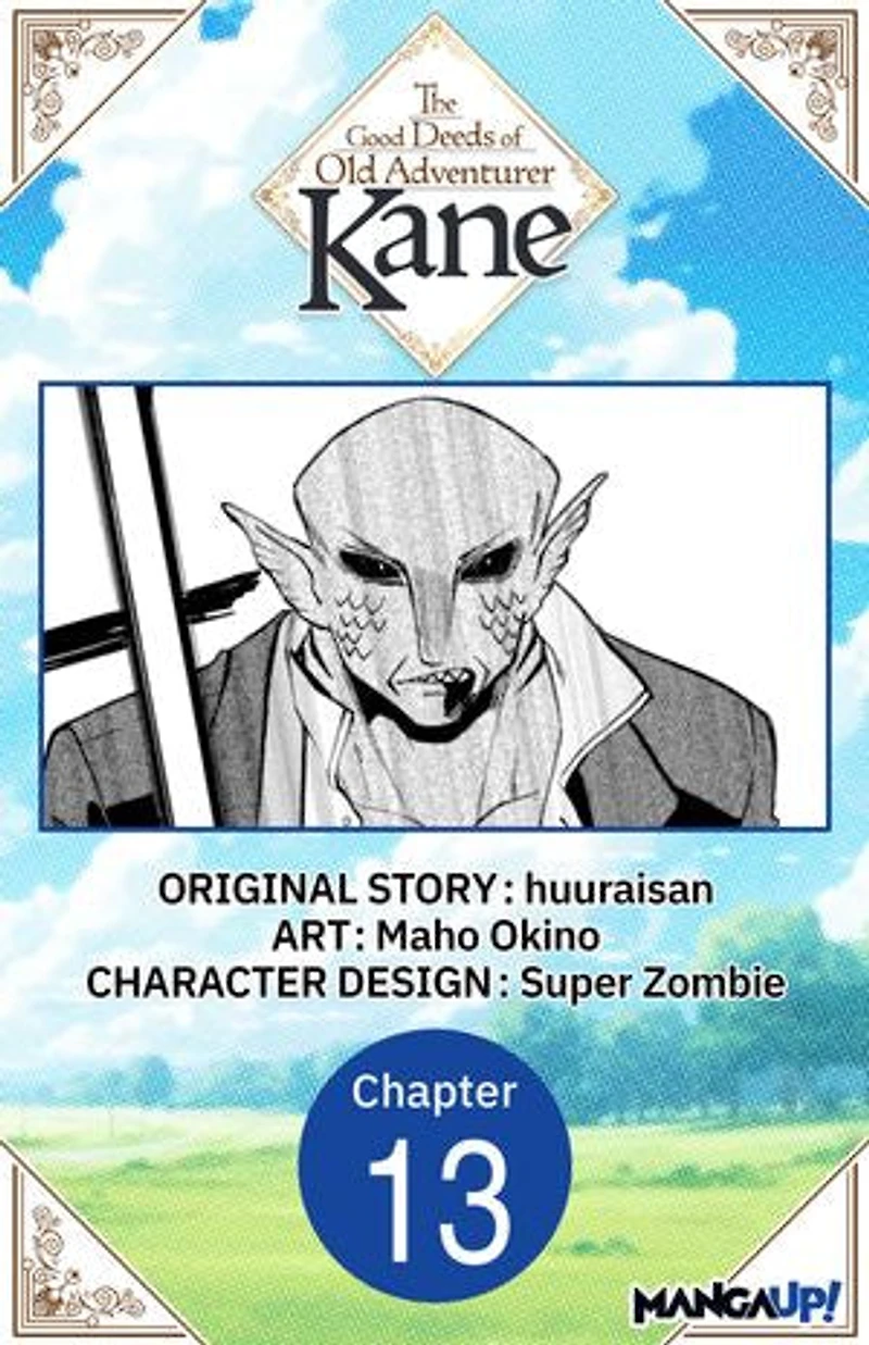 The Good Deeds of Old Adventurer Kane #013