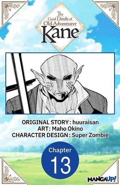 The Good Deeds of Old Adventurer Kane #013