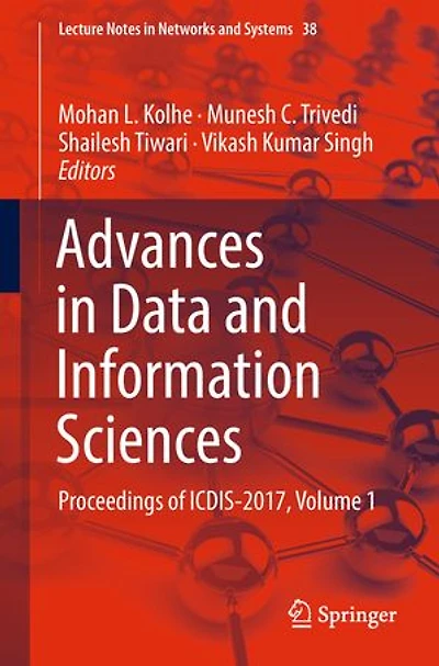 Advances Data And Information Sciences: Proceedings Of Icdis-2017, Volume 1