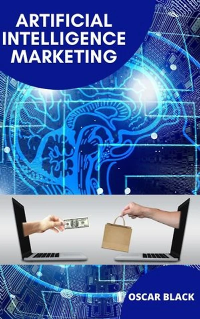 AI Marketing Components Benefits and Challenges English