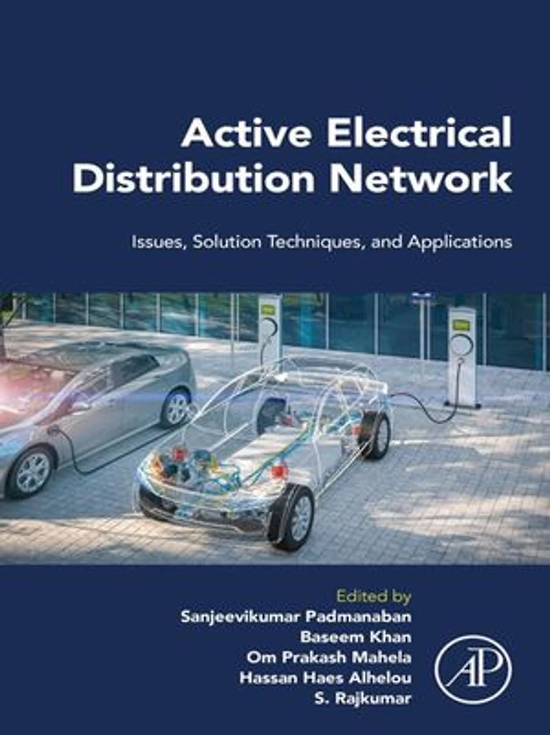 Active Electrical Distribution Network: Issues, Solution Techniques, And Applications