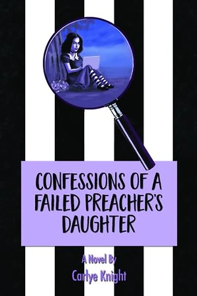 Confessions of a Failed Preacher's Daughter: A Novel